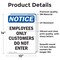 Signmission Employees Only Customers Do Not Enter OSHA Notice Sign, Vinyl Decal, 10in W x 14in L, 2PK OS-2PACK-NS-D-1014-V-11991 - alternate 2